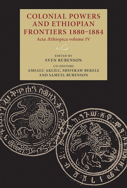 Book cover image for Colonial powers and Ethiopian frontiers 1880–1884 ISBN: 9789198469967